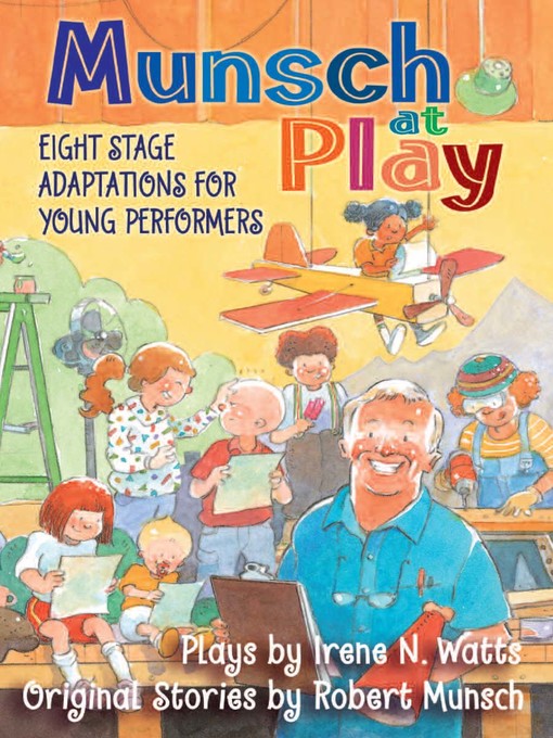 Title details for Munsch at Play by Irene N. Watts - Wait list