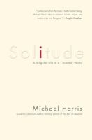 Book cover of Solitude : a singular life in a crowded world