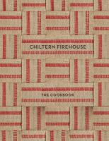 Book cover of Chiltern Firehouse : the cookbook