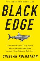 Book cover of Black edge : inside information, dirty money, and the quest to bring down the most wanted man on Wall Street