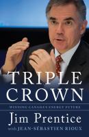 Book cover of Triple crown : winning Canada's energy future