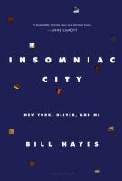 Book cover of Insomniac city : New York, Oliver, and Me