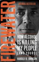 Book cover of Firewater : how alcohol is killing my people (and yours)