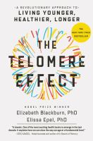 Book cover of The telomere effect : a revolutionary approach to living younger, healthier, longer