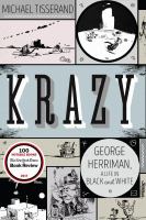 Book cover of Krazy : George Herriman, a life in black and white