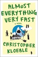 Book cover of Almost everything very fast