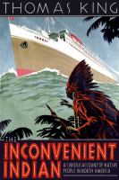 Book cover of The inconvenient Indian : a curious account of Native People in North America