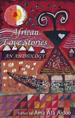 Cover image of African love stories : an anthology
