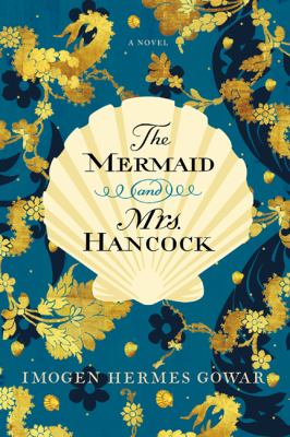 Cover image of The mermaid and Mrs. Hancock