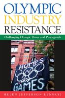 Book cover of Olympic industry resistance : challenging Olympic power and propaganda
