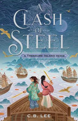 Cover image of A clash of steel : a Treasure Island remix