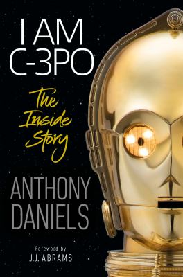 Cover image of I am C-3PO : the inside story
