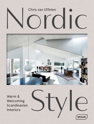 Cover image of Nordic style : warm & welcoming Scandinavian interiors
