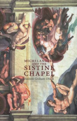 Cover image of Michelangelo and the Sistine Chapel