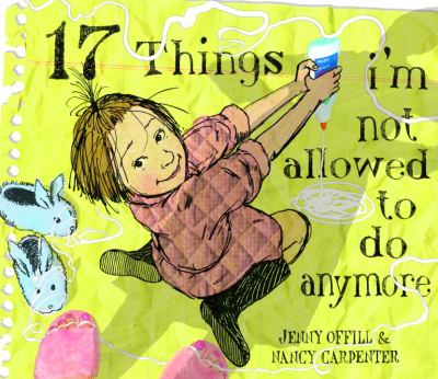 Cover image of 17 Things I'm not allowed to do anymore