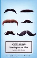 Actor's choice: monologues for men Actor's choice: monologues for men