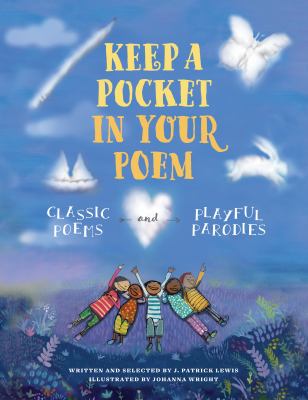 Cover image of Keep a pocket in your poem : classic poems and playful parodies