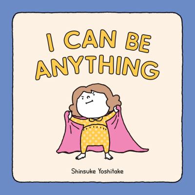 Cover image of I can be anything!