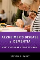 Book cover of Alzheimer's Disease and Dementia : What Everyone Needs to Know®.