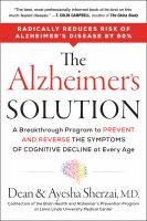 Book cover of The Alzheimer's solution : a breakthrough program to prevent and reverse the symptoms of cognitive decline at every age