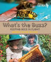 Book cover of What's the buzz? : keeping bees in flight