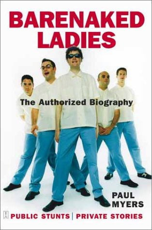 Barenaked Ladies: The Authorized Biography | Walmart Canada