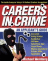 Careers in Crime Careers in Crime
