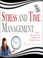 Stress and Time Management Stress and Time Management