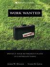 Work wanted: protect your retirement plans in uncertain times
