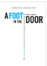 A foot in the door A foot in the door