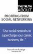 Profiting from social networking