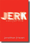 Cover of Jerk, California