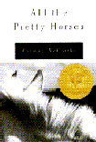 All the Pretty Horses by Cormac McCarthy (1992)