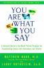 You are what you say You are what you say