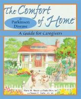 The Comfort of Home for Parkinson Disease The Comfort of Home for Parkinson Disease
