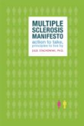 The multiple sclerosis manifesto: action to take...