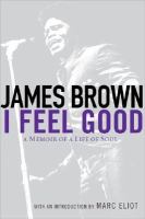 James Brown - I feel Good - copies you can borrow James Brown - I feel Good - copies you can borrow