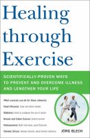 Healing through exercise: a new way to prevent and overcome disease and lengthen your life 