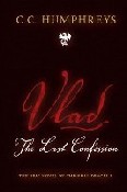 Vlad The Last Confession (2009) C. C. Humphreys