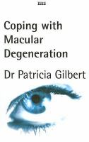 Coping with macular degeneration Coping with macular degeneration