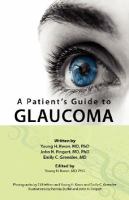 A patient's guide to glaucoma