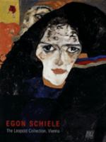 Egon Schiele the Leopold Collection Egon Schiele the Leopold Collection