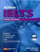 Achieve IELTS. Practice test book. Achieve IELTS. Practice test book.