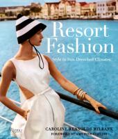 Resort fashion style in sun-drenched climates