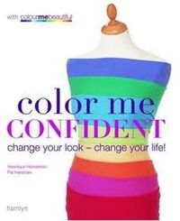 Color me confident change your look change your life