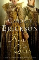 Rival to the queen Rival to the queen