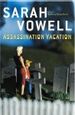 Assassination_vacation