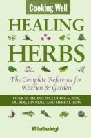 Cooking Well Healing Herbs