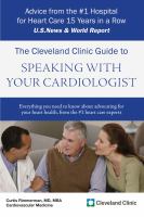 The Cleveland Clinic guide to speaking with your cardiologist