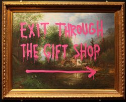 Exit through the Gift Shop